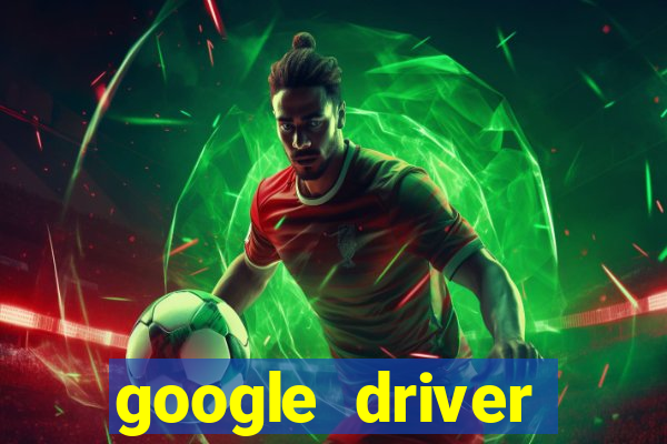 google driver windows 10